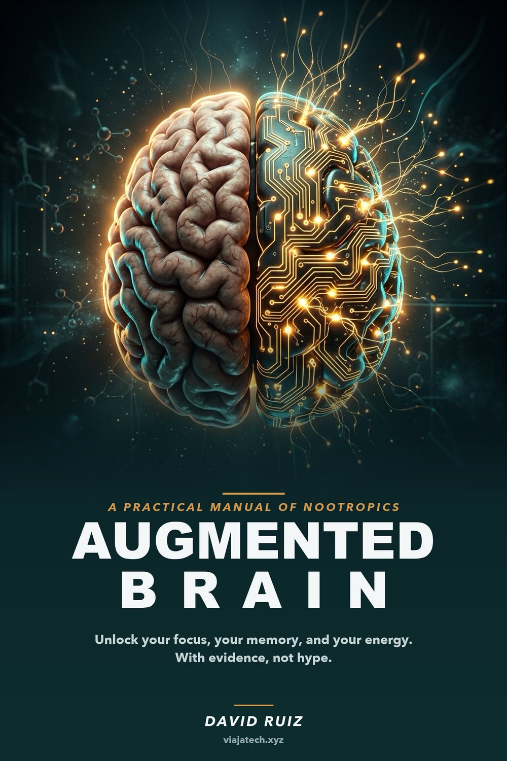 Augmented Brain — A Practical Guide to Nootropics · edición en inglés